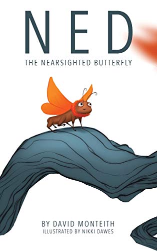 Stock image for Ned The Nearsighted Butterfly for sale by Books From California