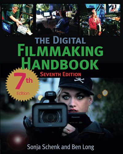 Stock image for The Digital Filmmaking Handbook: Seventh Edition (The Digital Filmmaking Handbook Presents) for sale by Indiana Book Company