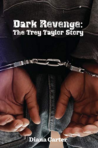 Imagen de archivo de Dark Revenge: The Trey Taylor Story a la venta por WorldofBooks