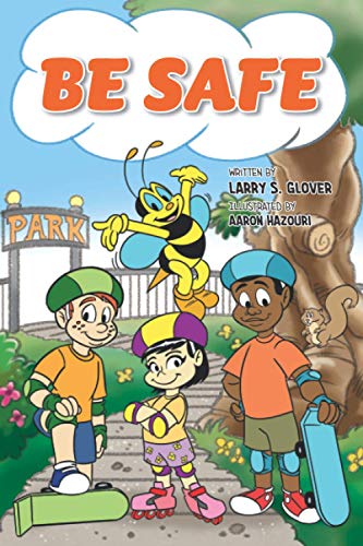 9781733158459: Be Safe: 3 (The Kids Value Series)
