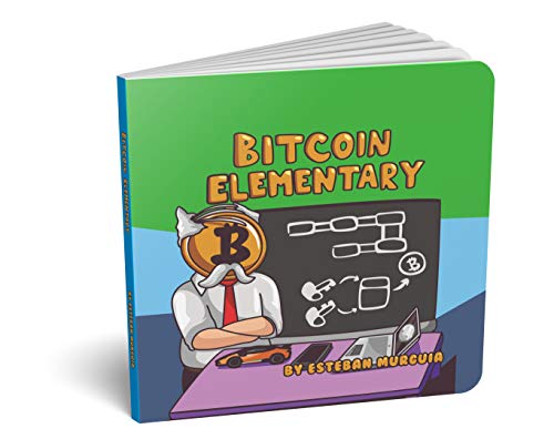 Beispielbild fr Bitcoin Elementary Book | A Beginner's Guide to the Basics of Bitcoin | Teach Kids About Cryptocurrency zum Verkauf von SecondSale