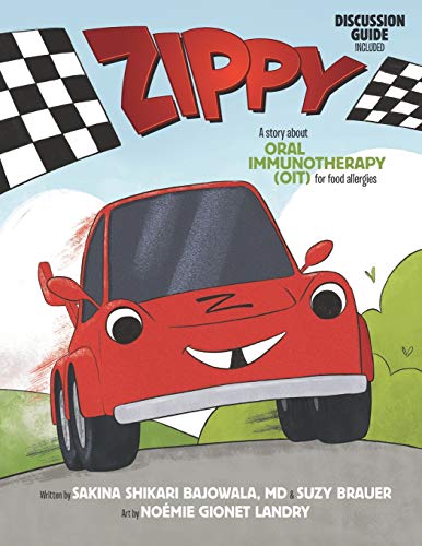 Stock image for Zippy: A Story About Oral Immunotherapy (OIT) for Food Allergies for sale by Your Online Bookstore