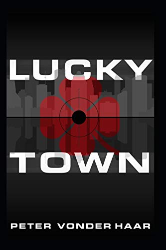 Stock image for Lucky Town (Clarke & Clarke Mysteries) for sale by SecondSale
