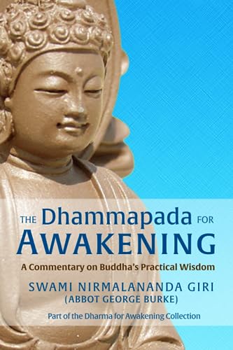 Beispielbild fr The Dhammapada for Awakening: A Commentary on Buddha's Practical Wisdom zum Verkauf von ThriftBooks-Dallas