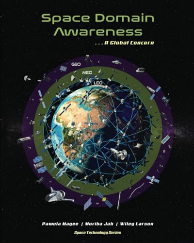 9781733167925: Space Domain Awareness: A Global Concern