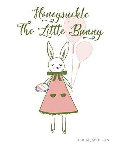 9781733169646: Honeysuckle The Little Bunny (Paperback)