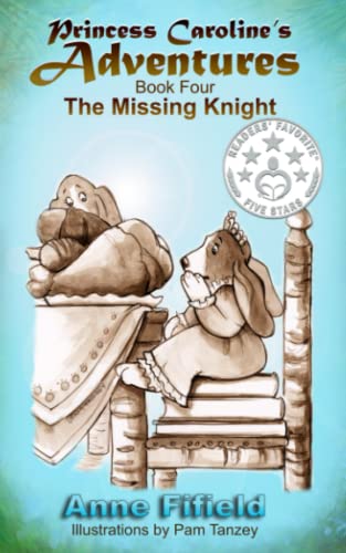 Stock image for Princess Caroline's Adventures Book 4: The Missing Knight for sale by Books Unplugged