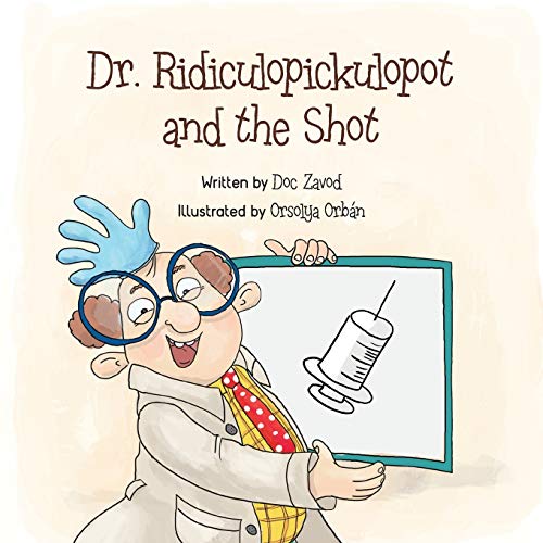 Beispielbild fr Dr. Ridiculopickulopot and the Shot (1) zum Verkauf von PlumCircle