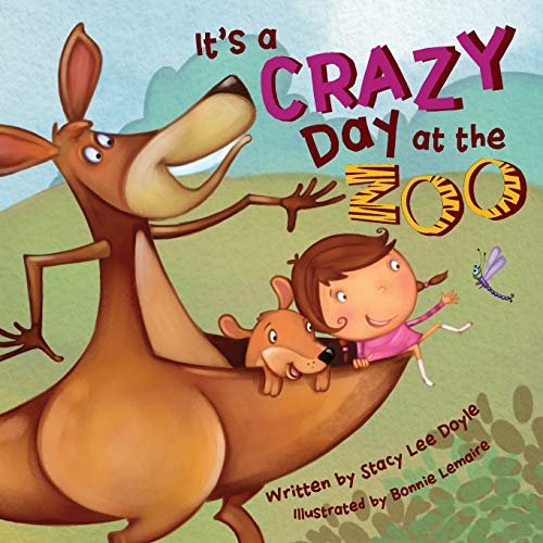 Stock image for It's a Crazy Day at the Zoo for sale by SecondSale