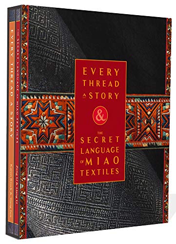 Beispielbild fr Every Thread a Story & The Secret Language of Miao Embroidery zum Verkauf von Books From California