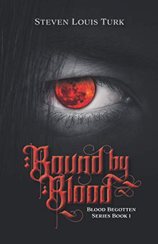 Stock image for Bound by Blood (The Blood Begotten Series) for sale by Decluttr