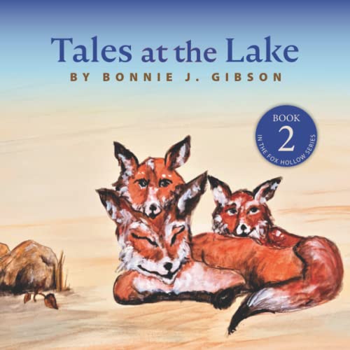 Beispielbild fr Tales at the Lake : Book 2 in the Fox Hollow Series zum Verkauf von Better World Books