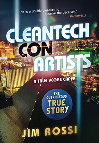 Beispielbild fr Cleantech Con Artists: A True Vegas Caper zum Verkauf von ThriftBooks-Atlanta