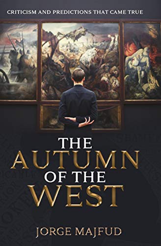Stock image for The Autumn of the West for sale by Lucky's Textbooks