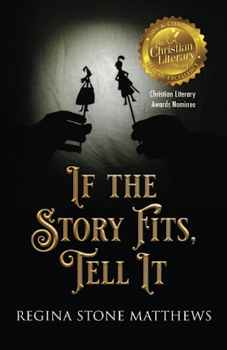 Imagen de archivo de If the Story Fits Tell It a la venta por Lucky's Textbooks