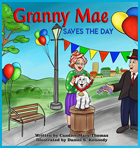 Stock image for Granny Mae Saves the Day (1) (Granny Mae Adventures) for sale by WorldofBooks