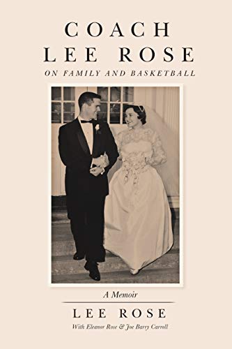 Stock image for Coach Lee Rose: On Family and Basketball for sale by HPB-Diamond