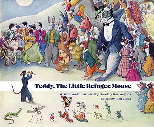 Beispielbild fr Teddy, The Little Refugee Mouse zum Verkauf von HPB Inc.