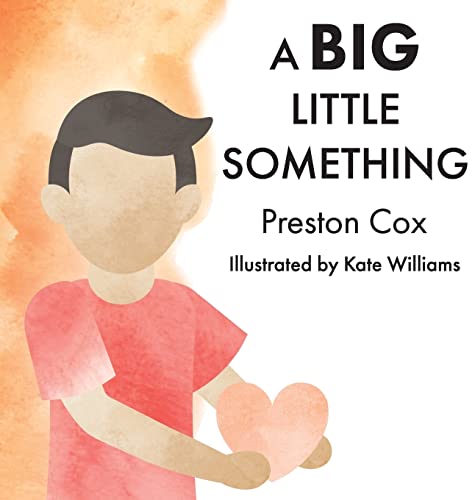 Stock image for A Big Little Something: A Lovingkindness Meditation for Children for sale by GF Books, Inc.