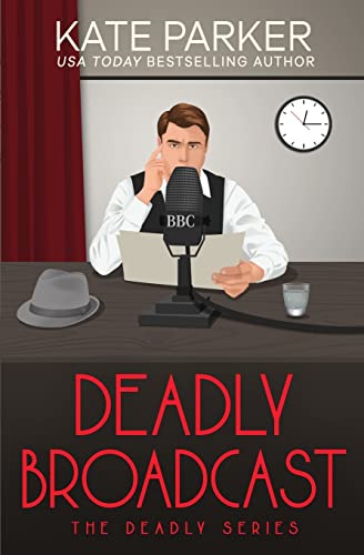 Beispielbild fr Deadly Broadcast: A World War II Mystery (Deadly Series) zum Verkauf von BooksRun