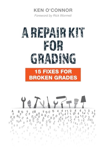 Stock image for A Repair Kit for Grading: 15 Fixes for Broken Grades: 15 Fixes for Broken Grades for sale by GreatBookPrices