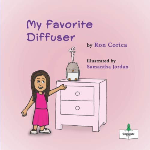 Stock image for My Favorite Diffuser (GooGootz Essential Oil Books for Children) for sale by Revaluation Books