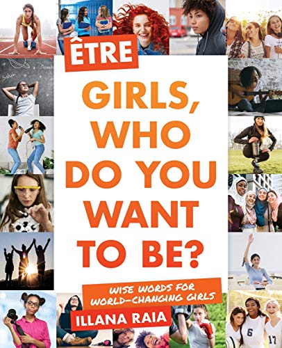 9781733245708: tre: Girls, Who Do You Want to Be?