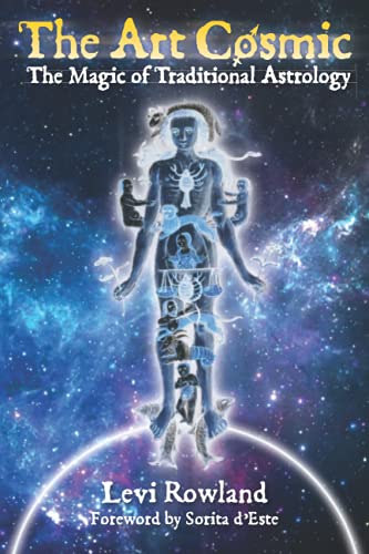 Beispielbild fr The Art Cosmic: The Magic of Traditional Astrology zum Verkauf von AwesomeBooks