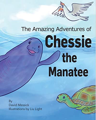 Stock image for The Amazing Adventures of Chessie the Manatee for sale by SecondSale