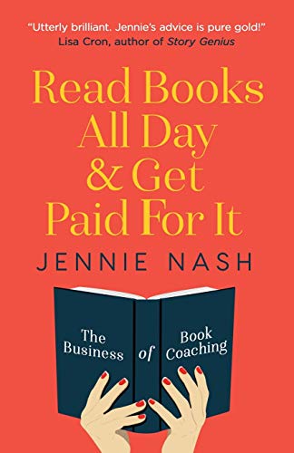 Beispielbild fr Read Books All Day and Get Paid For It: The Business of Book Coaching zum Verkauf von HPB-Diamond