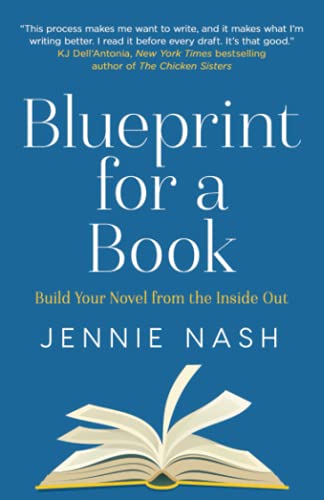 Stock image for Blueprint for a Book: Build Your Novel from the Inside Out for sale by GF Books, Inc.