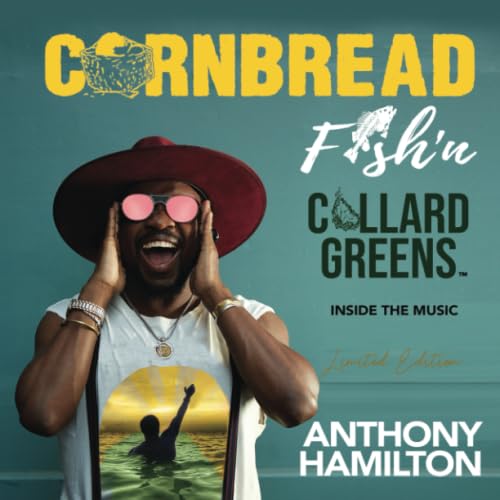 Stock image for Cornbread Fish 'N Collard Greens: Inside The Music for sale by ThriftBooks-Dallas