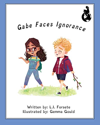 Imagen de archivo de Gabe Faces Ignorance a la venta por HPB-Ruby