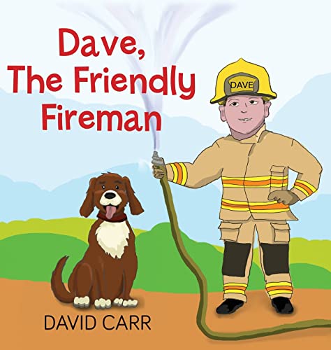 Beispielbild fr Dave, The Friendly Fireman zum Verkauf von Books From California