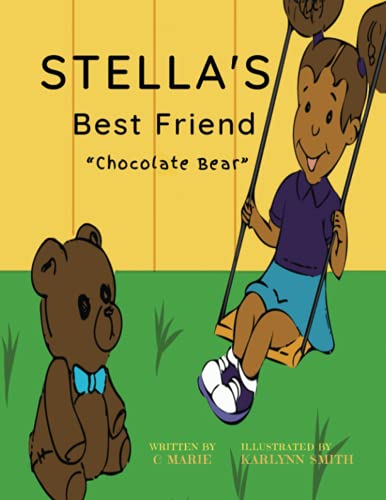 Beispielbild fr Stella and Her Best Friend Chocolate Bear [Soft Cover ] zum Verkauf von booksXpress