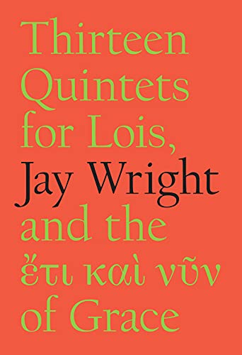 Stock image for Thirteen Quintets for Lois for sale by Blackwell's