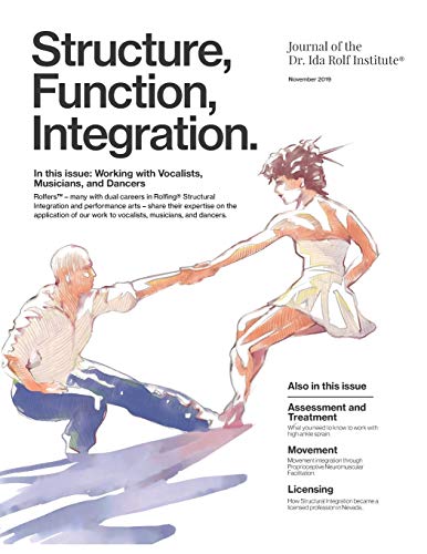 Stock image for Structure, Function, Integration: Journal of the Dr. Ida Rolf Institute (Structure, Function, Integration: The Journal of the Dr. Ida Rolf Institute) for sale by Revaluation Books