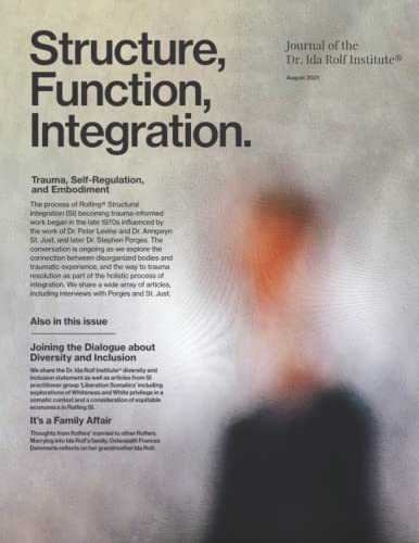 Stock image for Structure, Function, Integration: Journal of the Dr. Ida Rolf Institute for sale by GF Books, Inc.