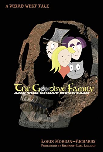 9781733287951: The Goodbye Family and the Great Mountain