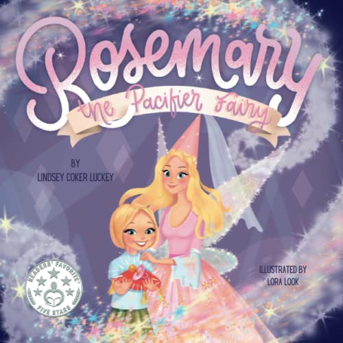 Beispielbild fr Rosemary the Pacifier Fairy zum Verkauf von SecondSale