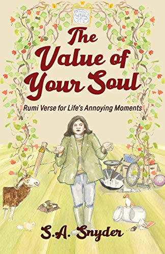 Stock image for The Value of Your Soul: Rumi Verse for Life's Annoying Moments for sale by St Vincent de Paul of Lane County