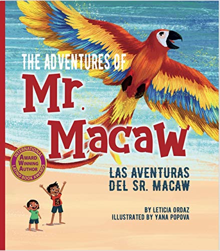 Stock image for The Adventures of Mr. Macaw (English and Spanish Edition) for sale by SecondSale