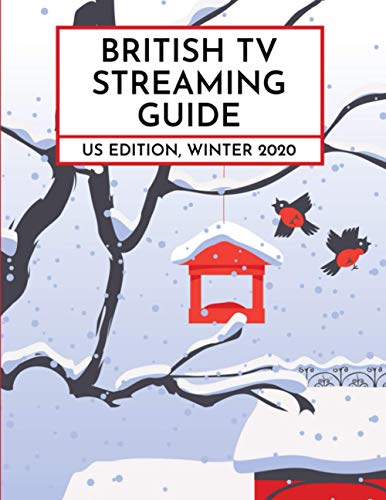Imagen de archivo de British TV Streaming Guide: US Edition, Winter 2020 a la venta por SecondSale