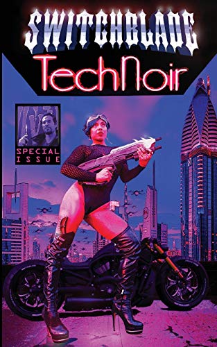 Stock image for Switchblade: Tech Noir (Switchblade Volume One) for sale by California Books
