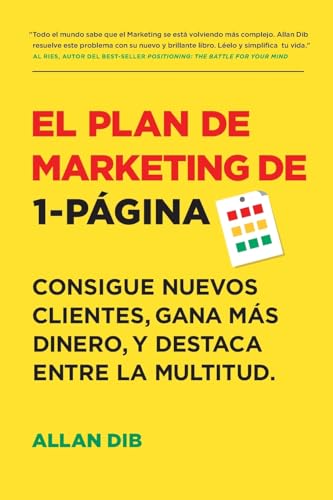 9781733301206: El Plan de Marketing de 1-Pgina: Consigue Nuevos Clientes, Gana Ms Dinero, Y Destaca Entre La Multitud