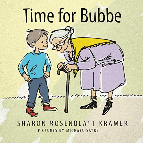 Imagen de archivo de Time for Bubbe a la venta por Books Unplugged