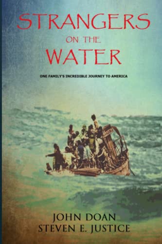 Imagen de archivo de Strangers On The Water: One Family's Incredible Journey To America a la venta por SecondSale