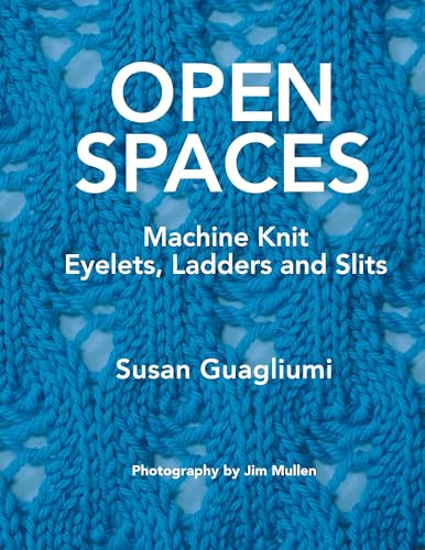 

Open Spaces: Machine Knit Eyelets, Ladders and Slits