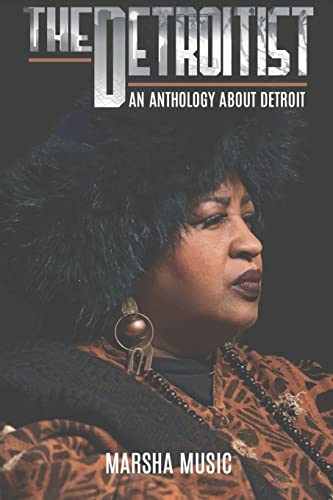 Beispielbild fr The Detroitist: An Anthology About Detroit zum Verkauf von GreatBookPrices
