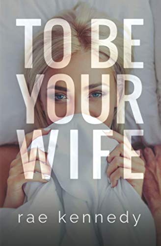 Beispielbild fr To Be Your Wife (To Be Yours) zum Verkauf von WorldofBooks